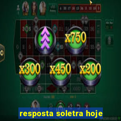 resposta soletra hoje